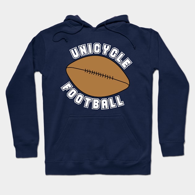 Unicycle Football White Text Hoodie by Barthol Graphics